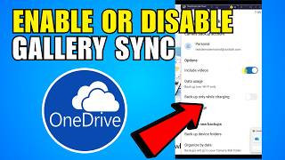 How To Enable Or Disable Gallery Sync With Onedrive (2026) (Complete G