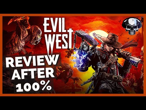 Evil West - Review After 100%