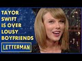 Taylor Swift Loves New York, Not Lousy Boyfriends | Letterman