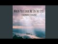 When You Look Me In The Eyes (Saxophone Version)