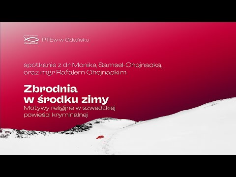 PTEw: Zbrodnia w środku zimy. Motywy religijne w szwedzkiej powieści kryminalnej