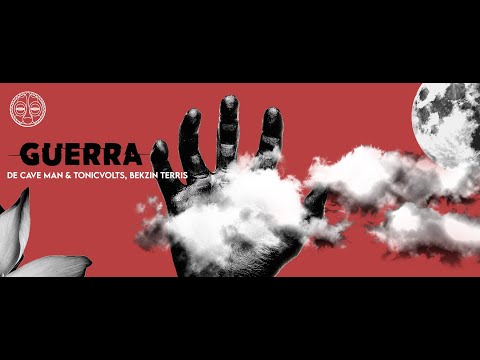 De Cave Man & TonicVolts, Bekzin Terris - Guerra (Official Audio)