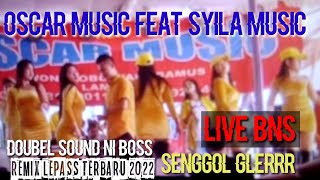 Download lagu Oscar music - feat syila music_live Bns.remix lepas double sound mp3