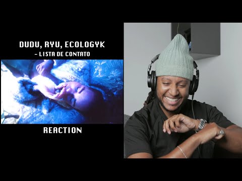 Dudu, Ryu, The Runner, Ecologyk - Lista de Contato (GRINGO REAGE a música Brasileira) 🇧🇷 🇵🇹