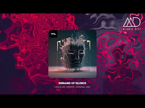 Remains Of Silence - Unsolved Dreams (Original Mix) [Awen Records]