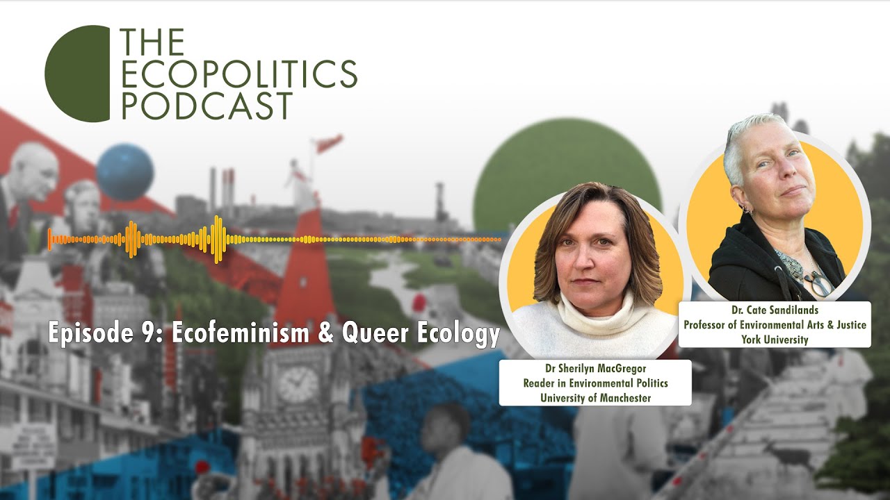 Episode 9: Ecofeminism and Queer Ecology