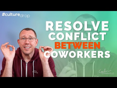 How To Resolve Conflict Between Two Co-workers | #culturedrop | Galen Emanuele