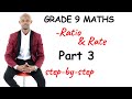 Grade 9-Ratio and Rate Part 3-Term 1 work