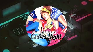Ladies Night (italo gianti 90S R&#39; BACK matchup Mix) Ayumi Hamasaki #ayumix2020
