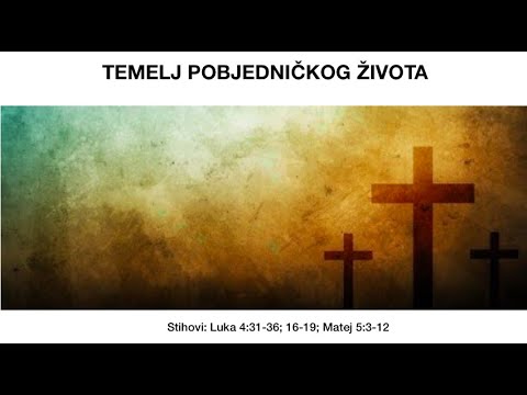 "Temelj pobjedničkog života"