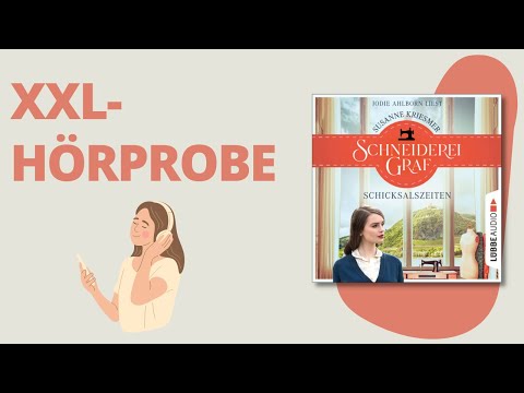XXL-HÖRPROBE: Schneiderei Graf - Schicksalszeiten von Susanne Kriesmer