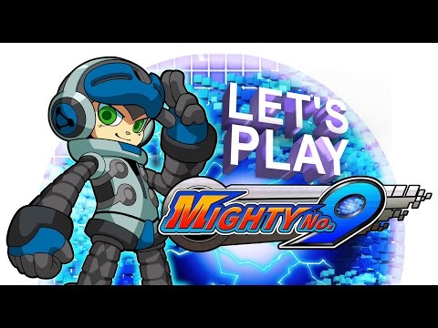 Let's Play Some Mighty No. 9!!!