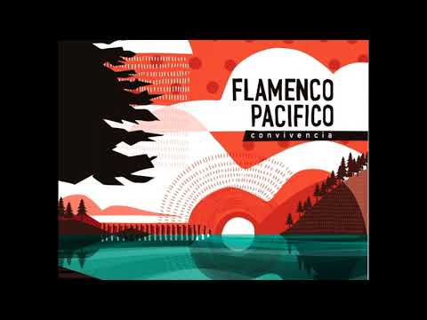 Flamenco Pacifico Convivencia FULL ALBUM