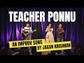 Teacher Ponnu tamil improv song | Kaathuvakula rendu comedians | Jagan Krishnan, @mervynrozz1158