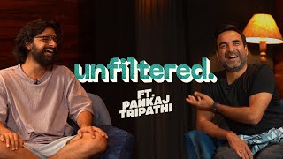 Unfiltered By Samdish ft. Pankaj Tripathi | Full Video