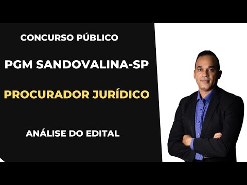 Concurso Procurador PGM Sandovalina - SP. Edital Publicado