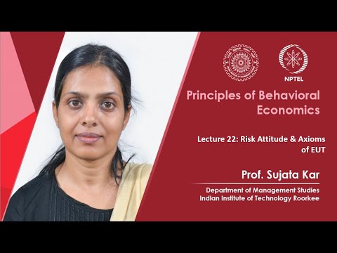 Principles of Behavioral Economics by Prof Sujata Kar