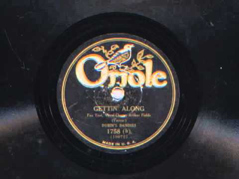 Gettin' Along by Dubin's Dandies, 1929