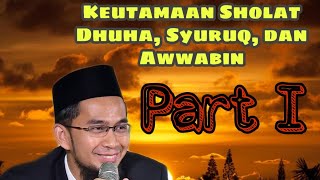 Download lagu Ust Adi Hidayat, Lc, MA || Rahasia Sholat Dhuha, Syuruq dan Awwabin mp3