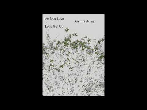 An nou Leve - Germa Adan