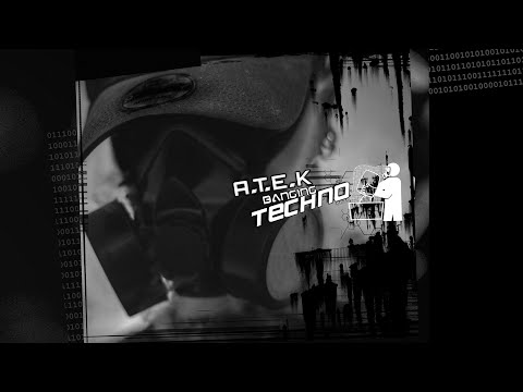 Banging Techno sets 189 - A.T.E.K