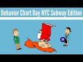 Behavior Chart Day NYC Subway Edition