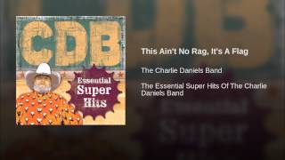 This Ain't No Rag, It's A Flag