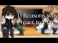 13 Reasons Why React To Clay TW S In The Video