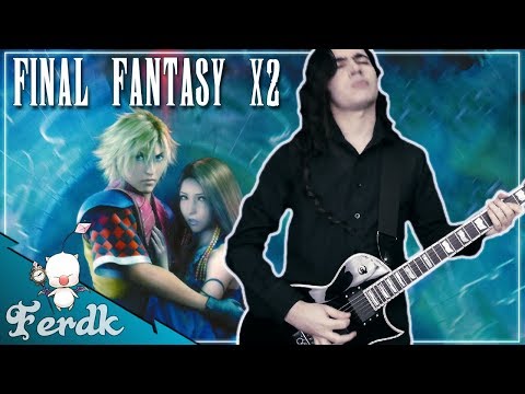 FINAL FANTASY X2 - "Ruin & Demise (Final Battle)"【Symphonic Metal Guitar Cover】 by Ferdk