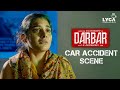 Darbar Movie Scene | Car Accident Scene | Rajinikanth | Nayanthara |AR Murugadoss | Lyca Productions