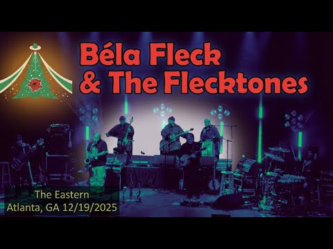 Béla Fleck & The Flecktones @ the Eastern, Atlanta, GA  12/19/2025 (Full LIve Concert, 4K)