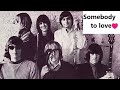Jefferson Airplane  - Somebody To Love (Mono Single Version) with lyrics