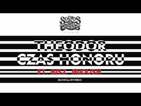 Theodor Czas Honoru ft Bisz, Miuosh Blend by elPatriko