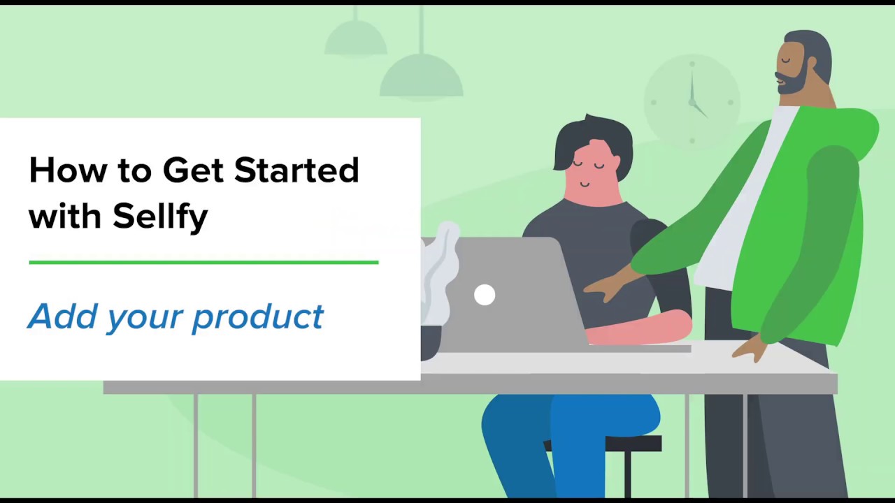 How to Get Started with Sellfy - Add your product