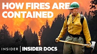 What It&#39;s Like To Fight Fires With Hands And Tools | Insider Docs