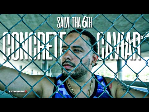 Salvi Tha 6th - Concrete Caviar (Official Music Video)