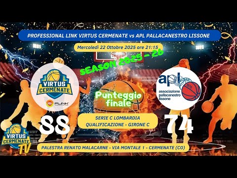 PROFESSIONAL LINK VIRTUS CERMENATE vs APL PALLACANESTRO LISSONE 22/10/2025 ore 21:15