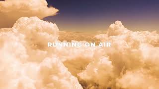 RUNNING ON AIR
