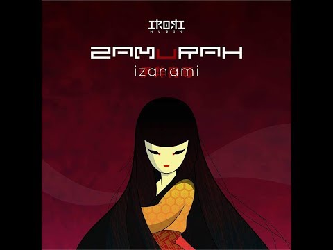 Zamurah - Izanami EP - Irori Music