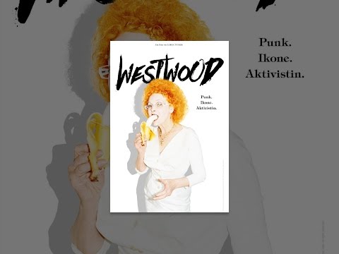 Westwood: Punk. Ikone. Aktivistin.