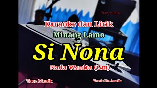 Download lagu Karaoke Si Nona Nada Wanita (Gm) Ria Amelia mp3