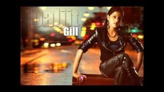 Daljit Gill - Naam Gurmit Singh [2012