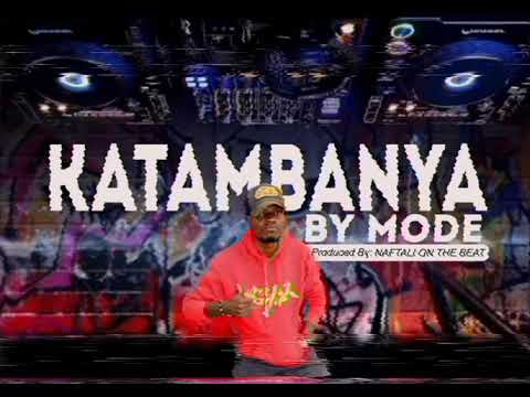 MODE   KATAMBAYA OFFICIAL AUDIO