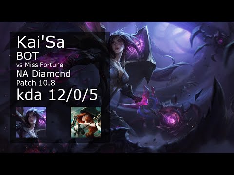 Kai'Sa vs Miss Fortune ADC - NA Diamond 12/0/5 Patch 10.8 Gameplay