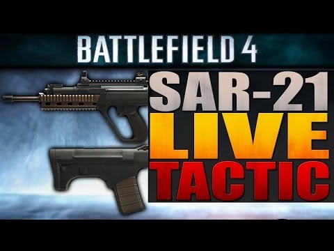 Battlefield 4 ► SAR-21 Attachement Setup Guide - Die Waffe wird unterschätzt (Live Tactics)