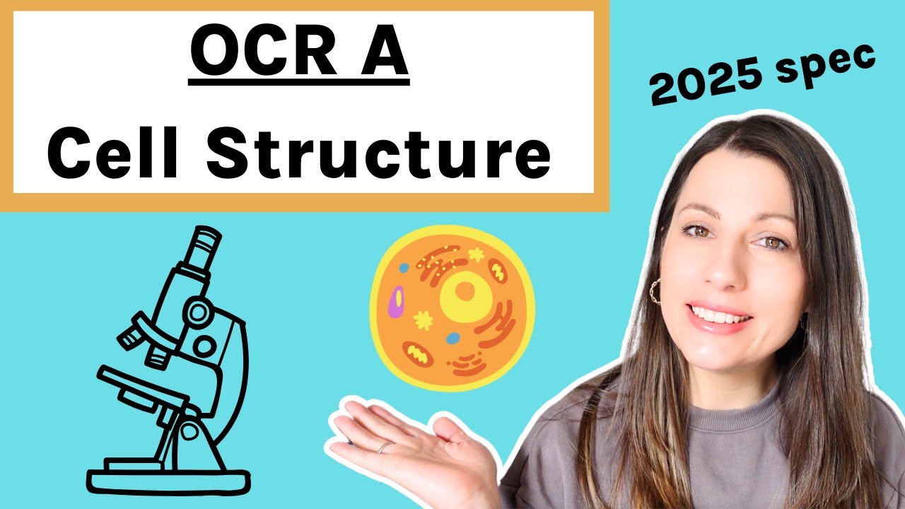 Cell Structure Topic: 2.1.1 OCR A A-level Biology | Cell Structure & Function | Microscopes