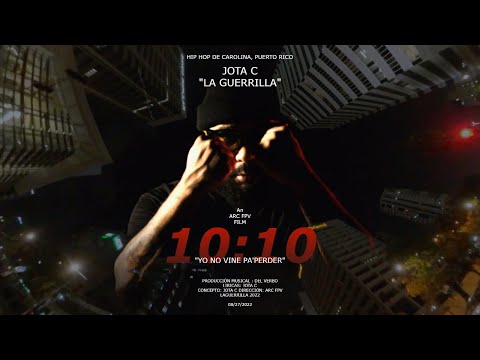 Jota C + R.A.F.O. Produced by Del Verbo - 10:10  (Official video)