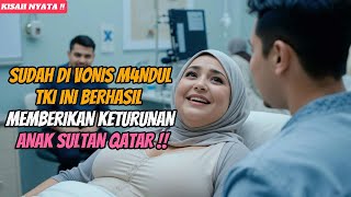Download lagu 🔴 KISAH NYATA‼️TKI INI BERHASIL MEMBERIKAN KETURUNAN ANAK SULTAN QATAR PADAHAL SUDAH DIVONIS M4NDUL mp3 Download lagu 🔴 KISAH NYATA‼️TKI INI BERHASIL MEMBERIKAN KETURUNAN ANAK SULTAN QATAR PADAHAL SUDAH DIVONIS M4NDUL mp3
