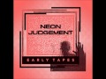 Neon Judgement - Stay Mad 