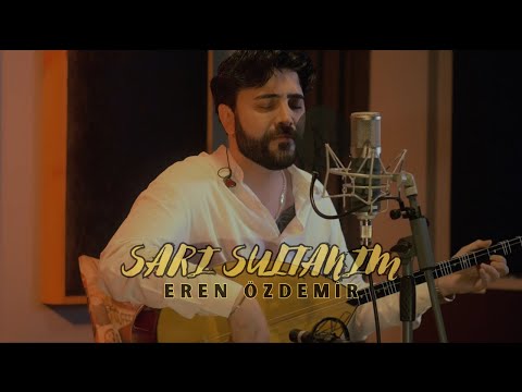 Eren Özdemir / Sarı Sultanım (4K live video)